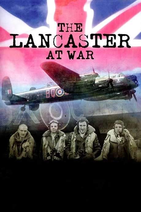 The Lancaster at War